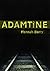 Adamtine by Hannah Berry (2014-05-01)