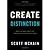 Create Distinction by Scott...