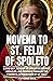 Novena to St. Felix of Spoleto by Catherine Grace