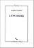 L'Invisible - prix Procope des Lumières 2013 de Clément Rosset ( 11 octobre 2012 )