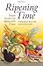 Ripening Time: Inside Stories for Aging with Grace by Anderson, Sherry Ruth (2013) Paperback