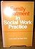 Family treatment in social work practice