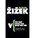[(For They Know Not What They Do: Enjoyment as a Political Factor)] [Author: Slavoj Zizek] published on (January, 2008)