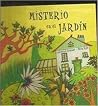 Misterio en el jardin / Mystery in the Garden (Libros Para Sonar) (Spanish Edition)