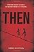 Then (Once Series) by Morris Gleitzman (2011-05-10)