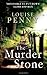 The Murder Stone (Chief Inspector Armand Gamache #4)