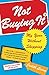 [(Not Buying It: My Year Without Shopping)] [Author: Judith Levine] published on (February, 2007)