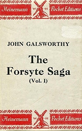 The Forsyte Saga. Volume 1: The Man of Property. Pocket Edition