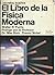 El libro de la física moderna by Walter R. Fuchs