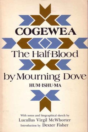 Cogewea The Half-Blood by Mourning Dove (Paperback)