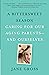 A Bittersweet Season: Caring for Our Aging Parents--and Ourselves