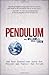 Pendulum: How Past Generations Shape Our Present and Predict Our Future by Roy H. Williams (2012-10-02)