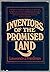 Inventors of the promised land