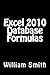 Excel 2010 Database Formulas by Mr William Smith MSc (2015-05-04)