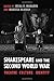 Shakespeare and the Second World War: Theatre, Culture, Identity by Irena Makaryk (2012-09-28)