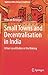 Small Towns and Decentralisation in India: Urban Local Bodies in the Making