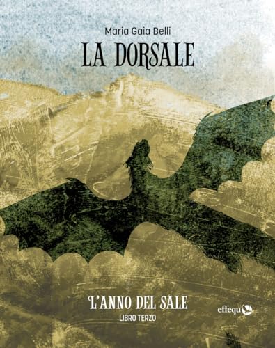 L'anno del sale (La dorsale, #3)