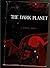 Rare THE DARK PLANET by Holly, J. HunterAvalon Books 1st edit/1st print 1962 [Hardcover] Holly, J. Hunter [Hardcover] Holly, J. Hunter