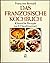 Des Franzossische Kochbuch-...