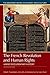 The French Revolution and Human Rights: a Brief Documentary History (Bedford Cultural Editions)