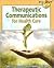 Therapeutic Communications ...
