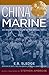 By E. B. Sledge: China Mari...
