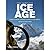 [The Complete Ice Age: How Climate Change Shaped the World (The Complete Series)] [By: x] [October, 2009]