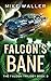 Falcon's Bane: The Falcon T...