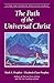 The Path Of The Universal Christ (Climb the Highest Mountain)