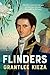Flinders by Grantlee Kieza