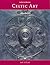 Celtic Art (Introductory Guides) by Ian Stead (1996-10-21)