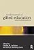 Fundamentals of Gifted Education: Considering Multiple Perspectives 1st (first) Edition published by Routledge (2012)