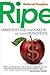 RIPE: Harvesting the Value ...