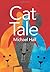 Cat Tale by Hall, Michael [Hardcover(2012/8/28)]