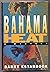 Bahama Heat by Barry Estabrook