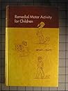 Remedial Motor Activity for Children