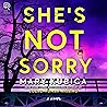 She's Not Sorry