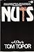 Nuts (A Plume Book)