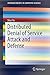 Distributed Denial of Service Attack and Defense (SpringerBriefs in Computer Science) by Shui Yu (2013-11-19)