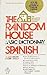 The Random House Basic Dictionary Spanish English Spanish (The Ballantine reference library)