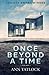Once Beyond a Time