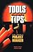Tools and Tips for Today's Project Manager by Ralph L. Kliem (1999-06-01)