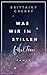 Was wir im Stillen fühlten by Brittainy C. Cherry
