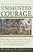 Undaunted Courage: Meriwether Lewis, Thomas Jefferson, and the Opening of the American West by Stephen E Ambrose (1997-06-01)