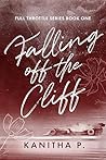 Falling Off The Cliff (Full Throttle, #1) Book cover for Falling Off The Cliff (Full Throttle, #1)