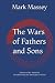 The Wars of Father and Son:...