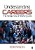 Understanding Careers: The Metaphors of Working Lives by Inkson, J. H. "Kerr" (2006) Paperback