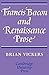 Francis Bacon and Renaissance Prose (Cambridge English Prose Texts) by Brian Vickers (2009-06-25)