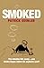 Smoked by Patrick Quinlan (...