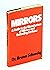 Mirrors;: A guide to the manufacture of mirrors and reflecting surfaces